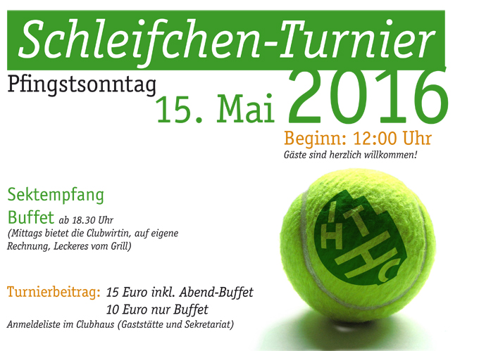 Das Schleifchenturnier 2016 im 1. Hanauer THCE .V.